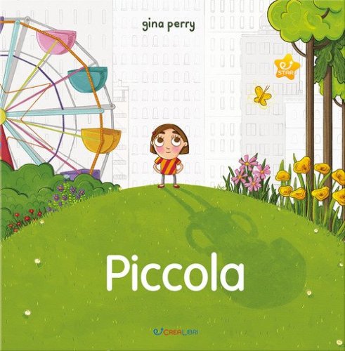 Piccola. Storie per crescere