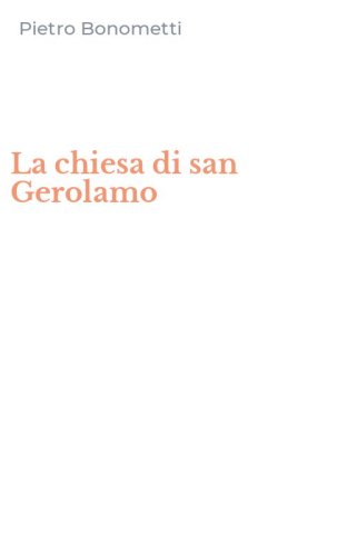 La chiesa di san Gerolamo