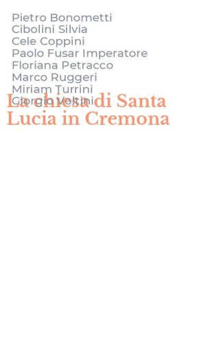 La chiesa di Santa Lucia in Cremona