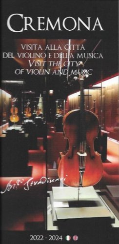 Cremona. Visita alla citt&agrave; del violino e della musica. Ediz. italiana e inglese