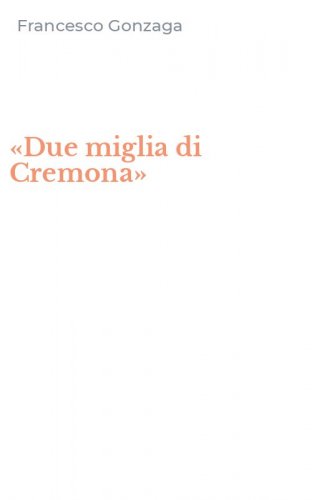 &laquo;Due miglia di Cremona&raquo;