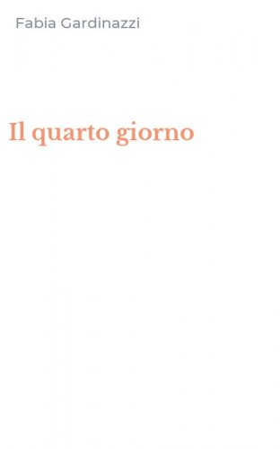 Il quarto giorno