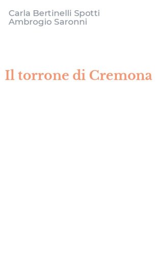 Il torrone di Cremona