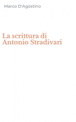 La scrittura di Antonio Stradivari