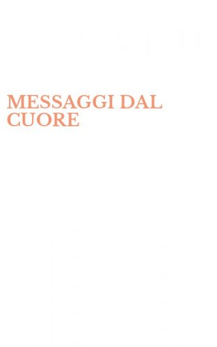 MESSAGGI DAL CUORE