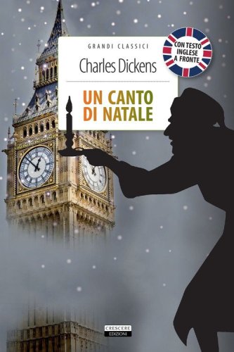 Un canto di Natale. Testo inglese a fronte