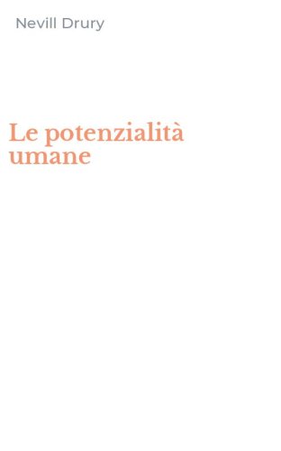 Le potenzialit&agrave; umane