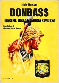 Donbass. I neri fili della memoria rimossa