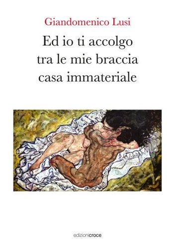 Ed io ti accolgo tra le mie braccia casa immateriale