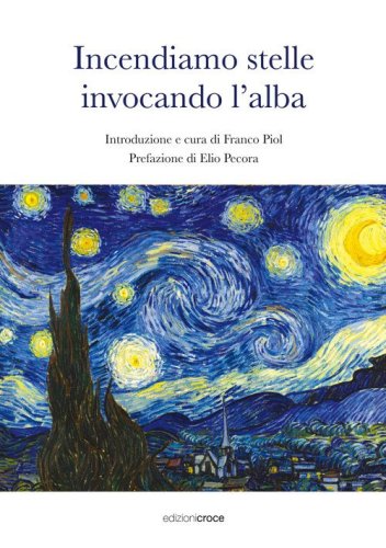 Incendiamo stelle invocando l'alba