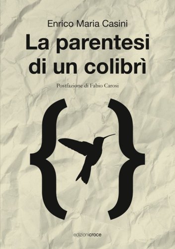 La parentesi di un colibr&igrave;