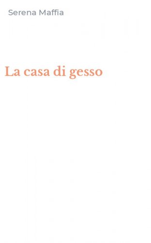 La casa di gesso