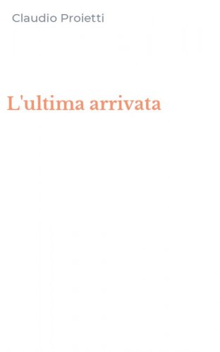 L'ultima arrivata