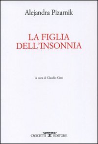 La figlia dell'insonnia. Testo originale a fronte