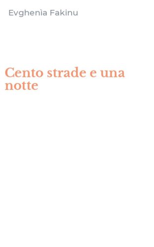 Cento strade e una notte