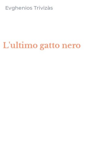 L'ultimo gatto nero