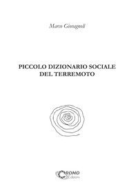 Piccolo dizionario sociale del terremoto