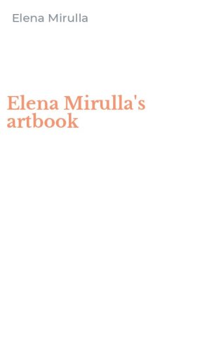 Elena Mirulla's artbook