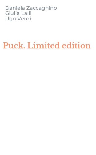 Puck. Limited edition