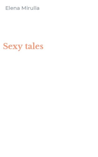 Sexy tales