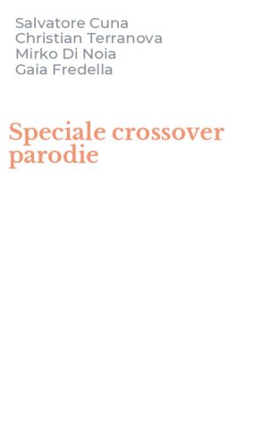 Speciale crossover parodie