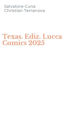 Texas. Ediz. Lucca Comics 2025