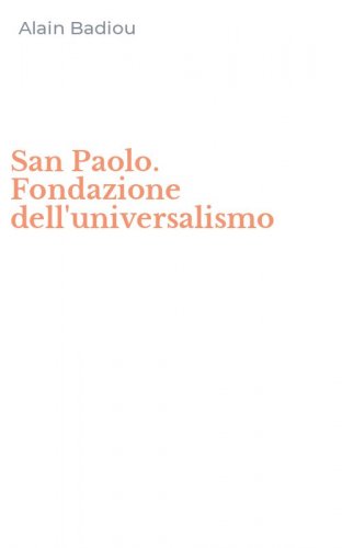 San Paolo. Fondazione dell'universalismo