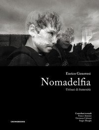 Nomadelfia. Un'oasi di fraternit&agrave;