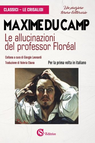 Le allucinazioni del professor Flor&eacute;al