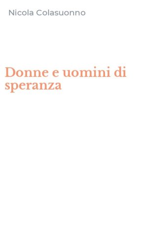 Donne e uomini di speranza