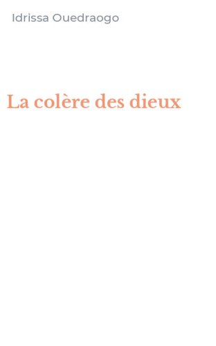 La col&egrave;re des dieux
