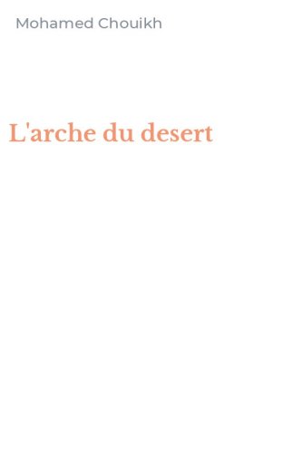 L'arche du desert