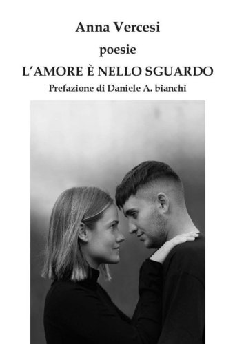 L'amore &egrave; nello sguardo