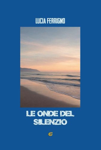 Le onde del silenzio