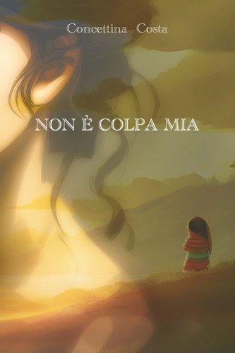Non &egrave; colpa mia