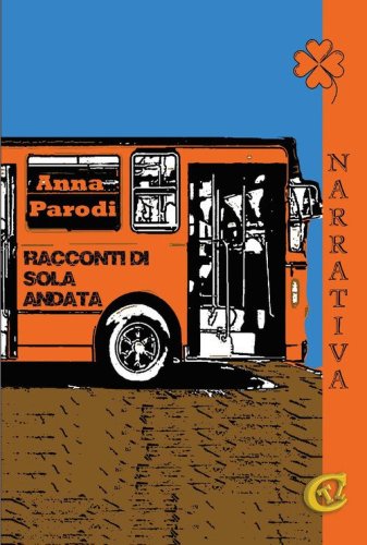 Racconti di sola andata