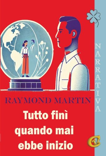 Tutto fin&igrave; quando mai ebbe inizio