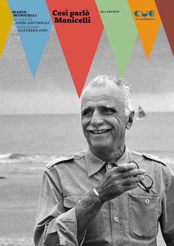 Cos&igrave; parl&ograve; Monicelli