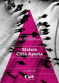 Matera citt&agrave; aperta