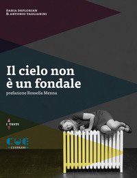 Il cielo non &egrave; un fondale