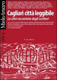 Cagliari citt&agrave; leggibile. La citt&agrave; raccontata dagli scrittori
