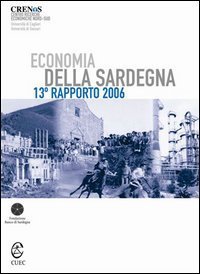 Economia della Sardegna. 13&deg; Rapporto 2006