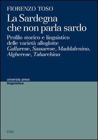 La Sardegna che non parla sardo