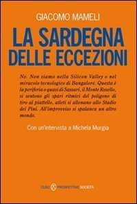 La Sardegna delle eccezioni