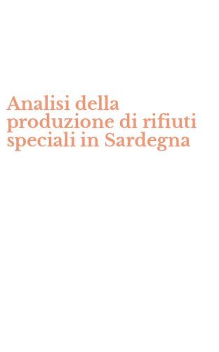 Analisi della produzione di rifiuti speciali in Sardegna