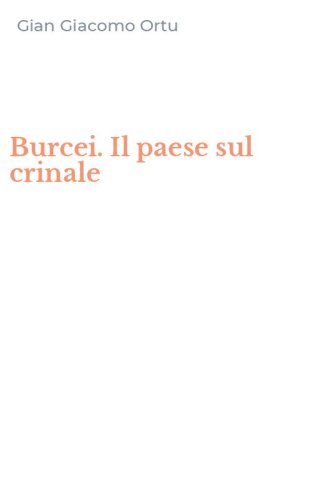 Burcei. Il paese sul crinale