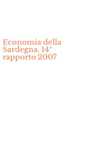Economia della Sardegna. 14&ordm; rapporto 2007