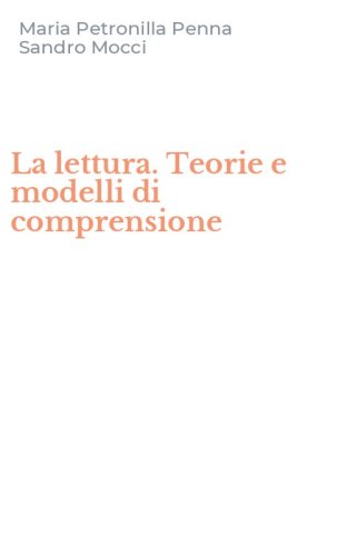 La lettura. Teorie e modelli di comprensione