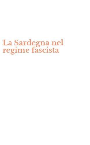 La Sardegna nel regime fascista