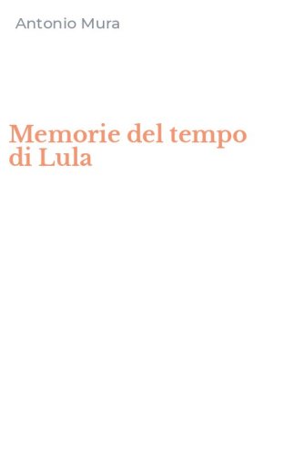 Memorie del tempo di Lula